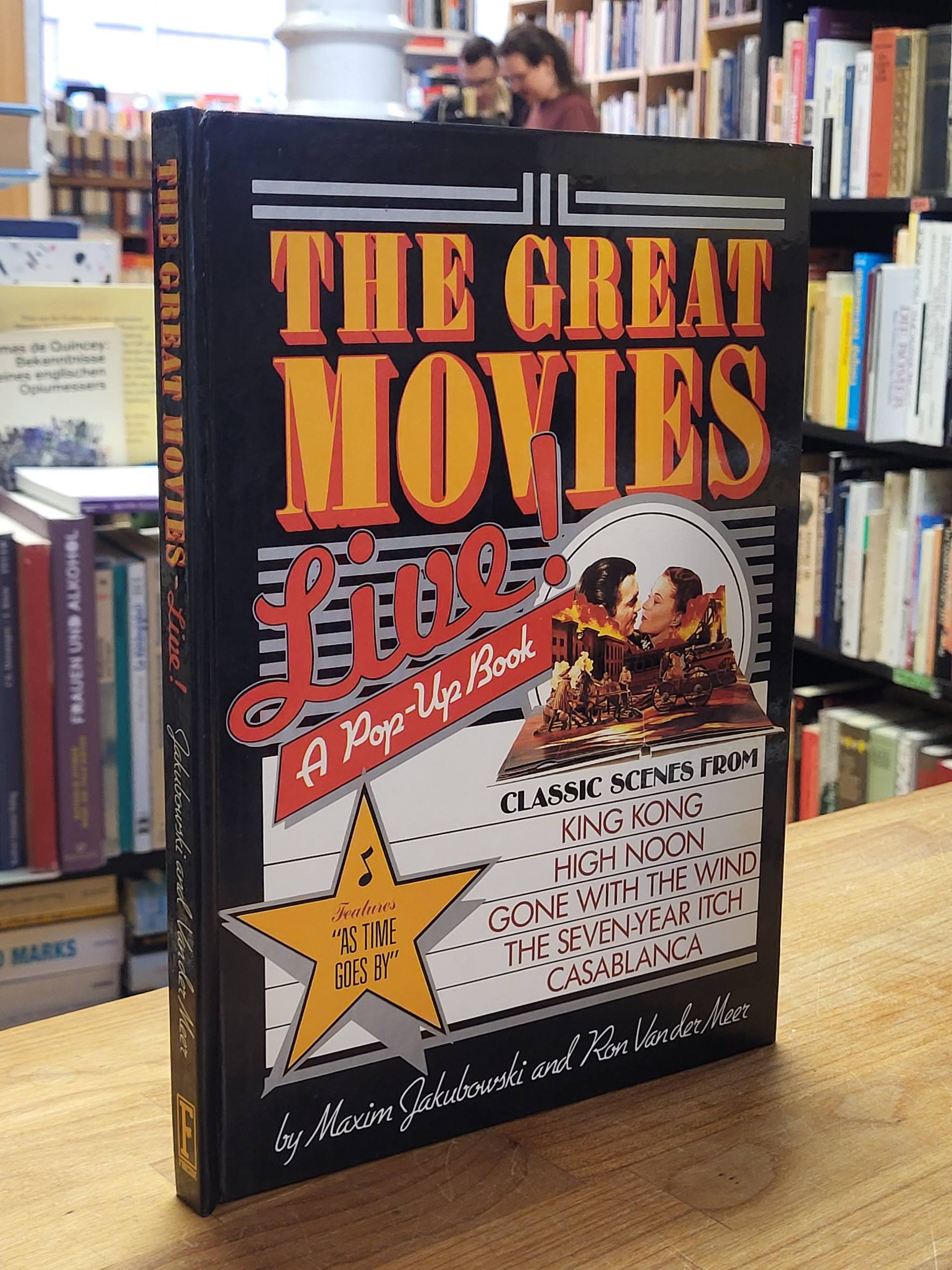 The Great Movies Live! A Pop-Up Book—Classic Scenes from King Kong. High Noon,