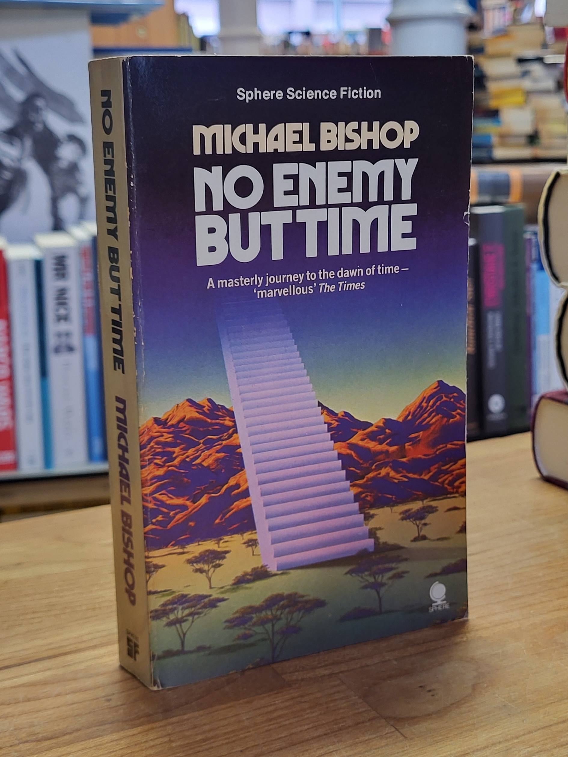 Bishop, No Enemy But Time,