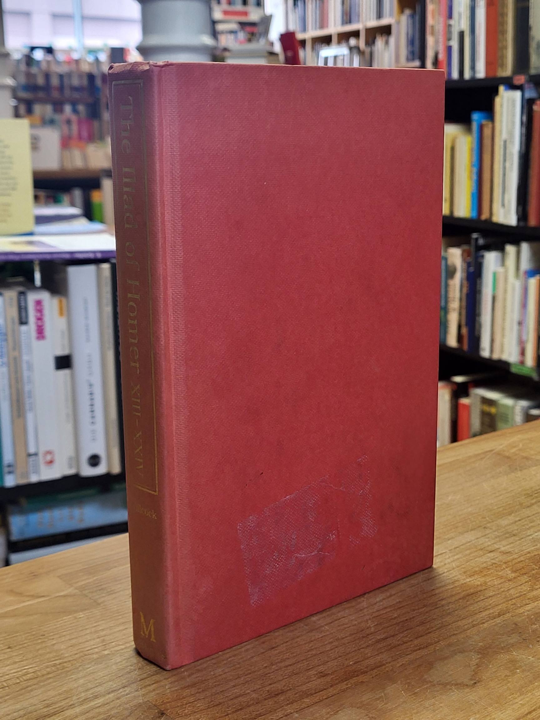 Homer, The Iliad Of Homer XIII – XXIV,