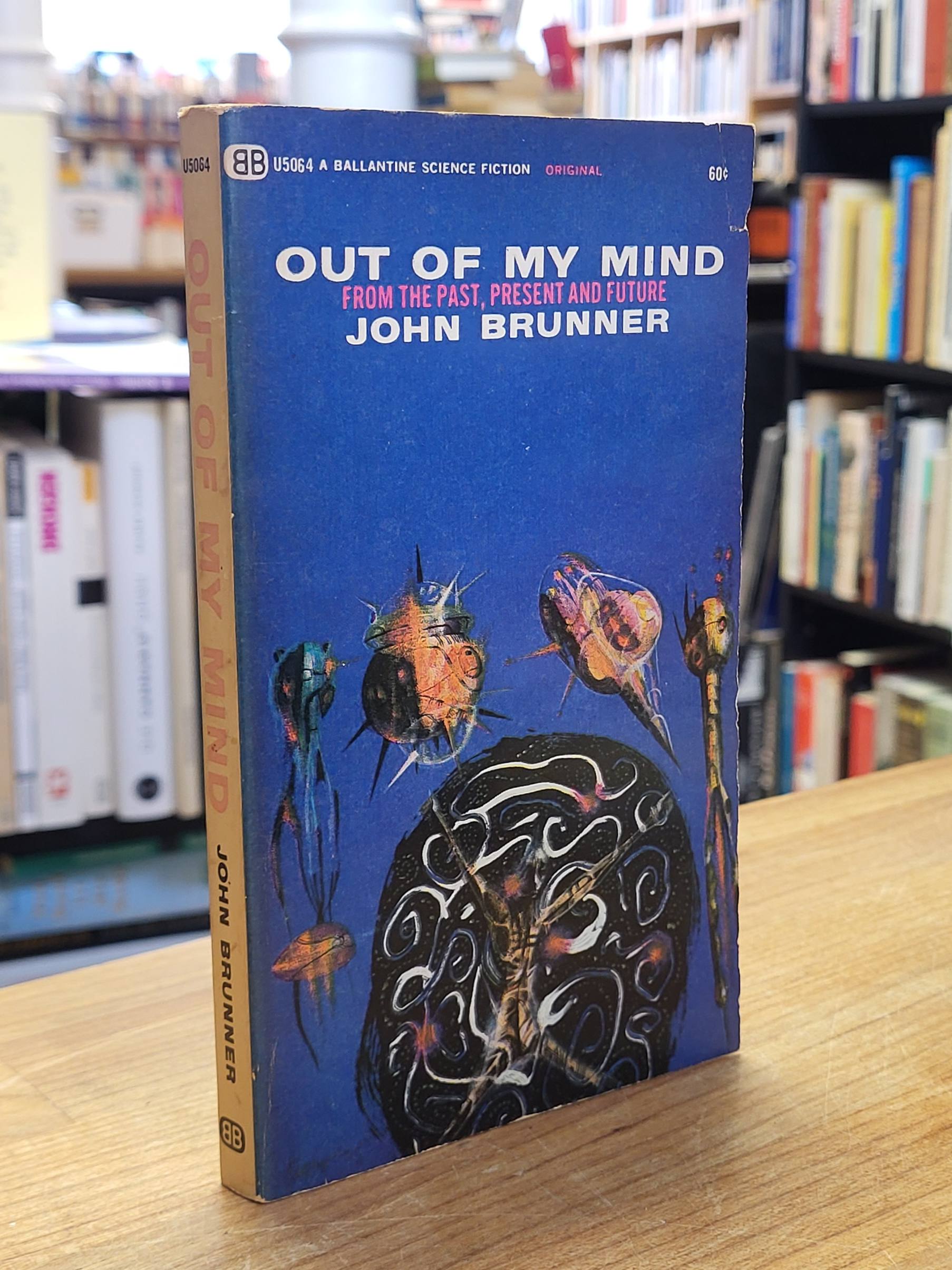 Brunner, Out of My MInd, Brunner, Out of My MInd,