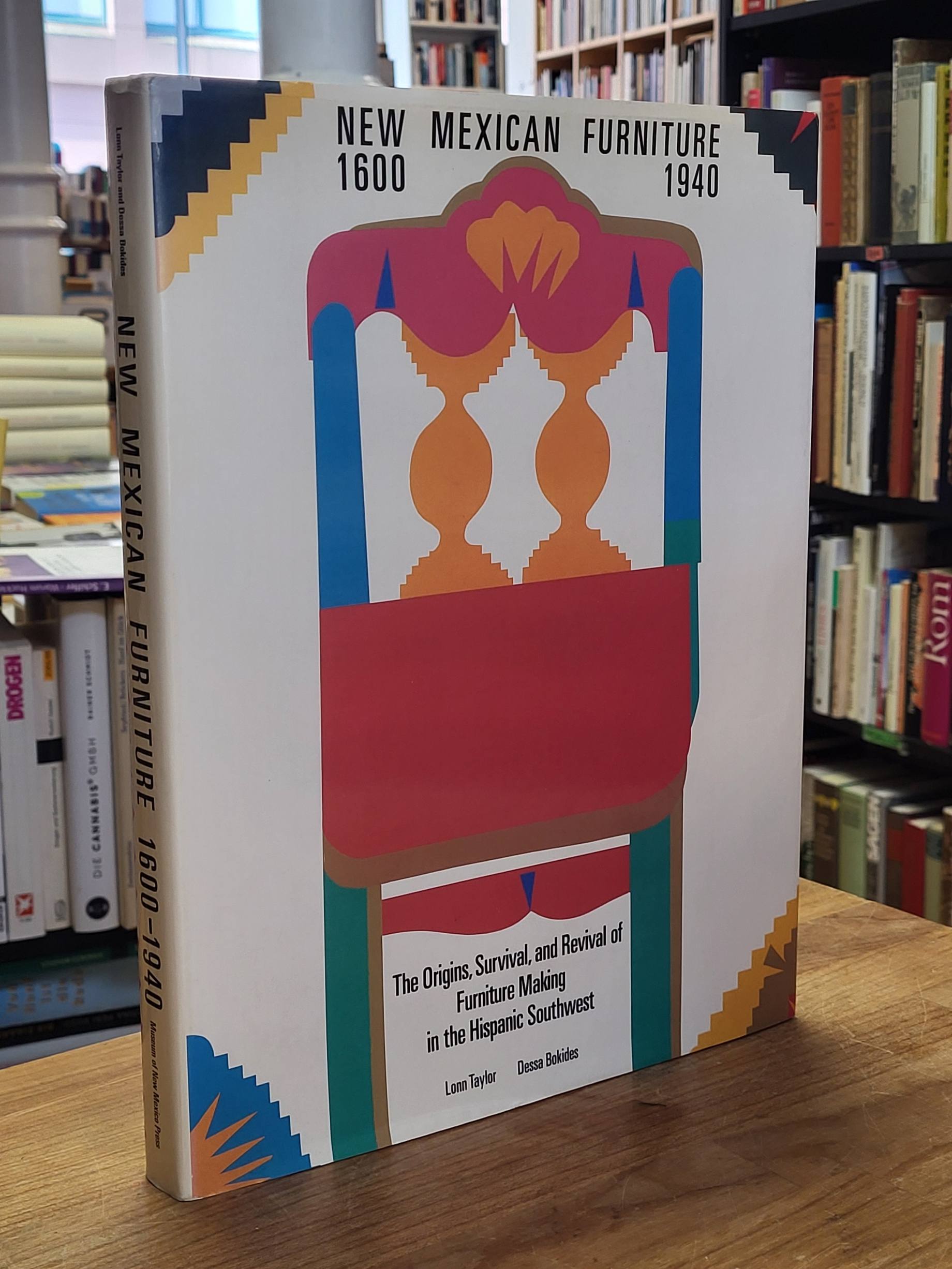 Taylor, New Mexican Furniture, 1600-1940 – The Origins, Survival, and Revival of
