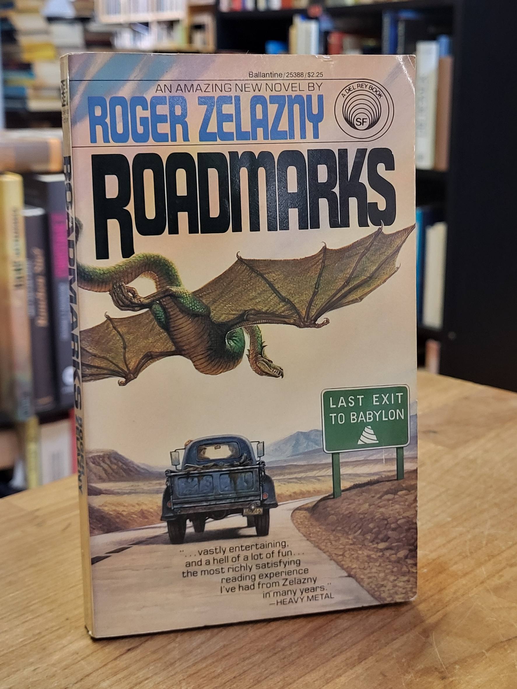 Zelazny, Roadmarks, Zelazny, Roadmarks,