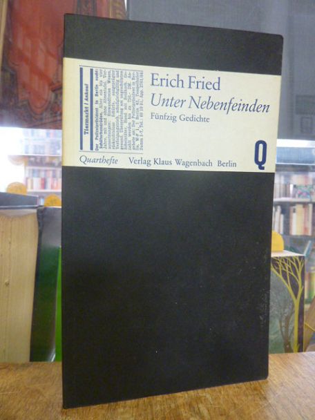 Fried, Unter Nebenfeinden – Fünfzig Gedichte,