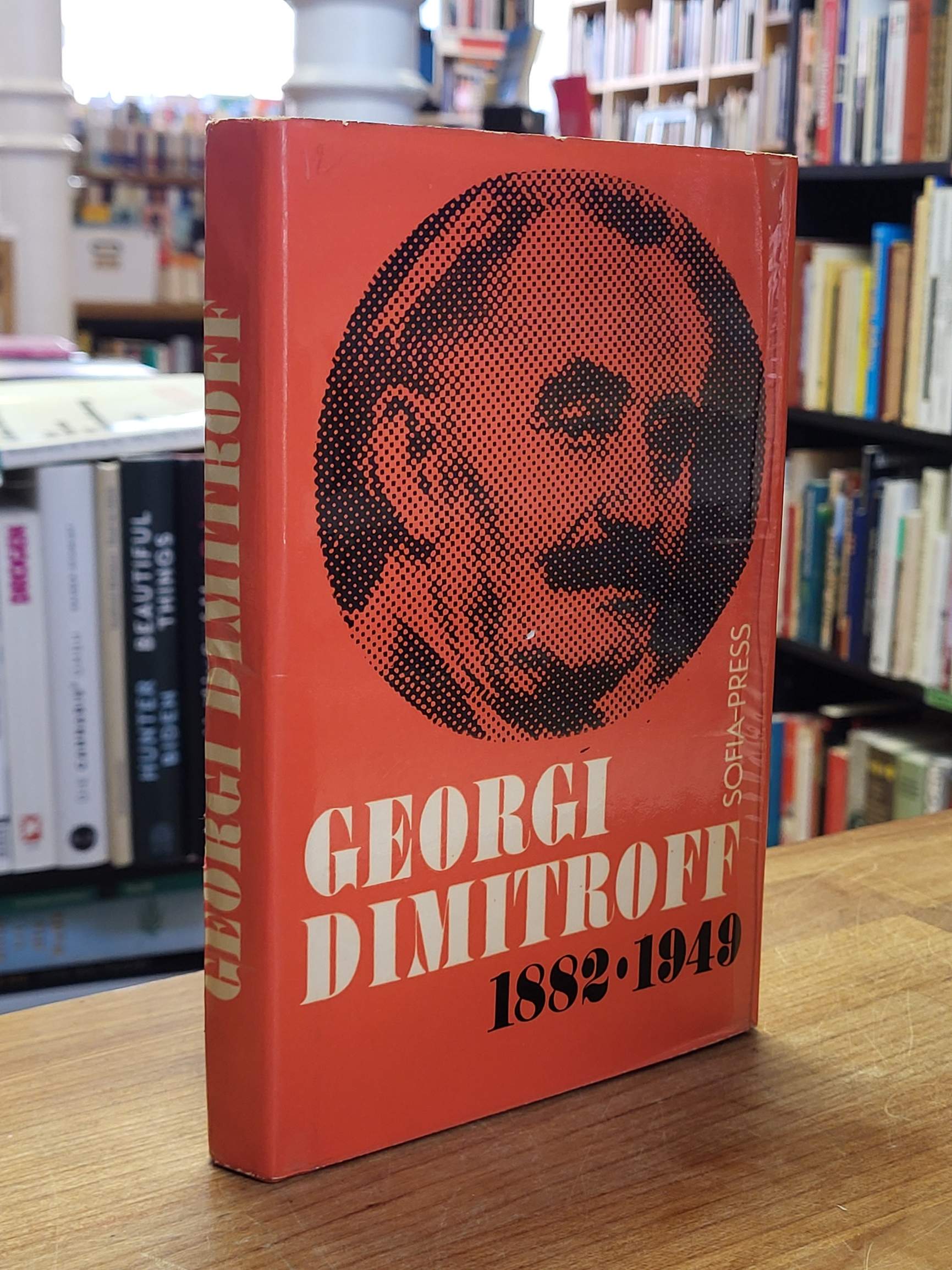 Georgi Dimitroff 1882 – 1949,