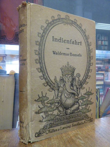 Bonsels, Indienfahrt, Bonsels, Indienfahrt,