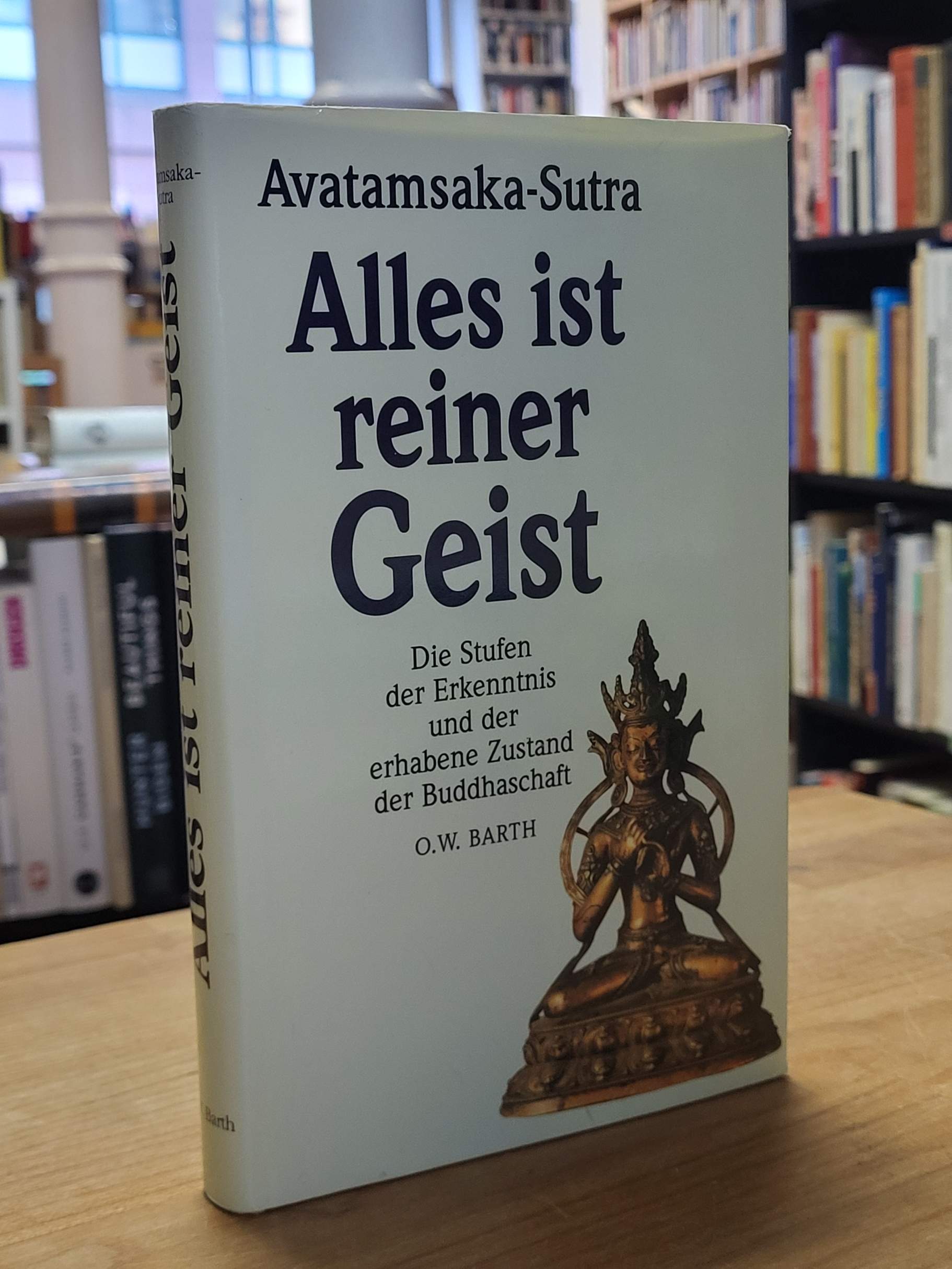 Chen Chieng Bhikshu (Kommentar), Avtamsaka-Sutra – Alles ist reiner Geist – Die