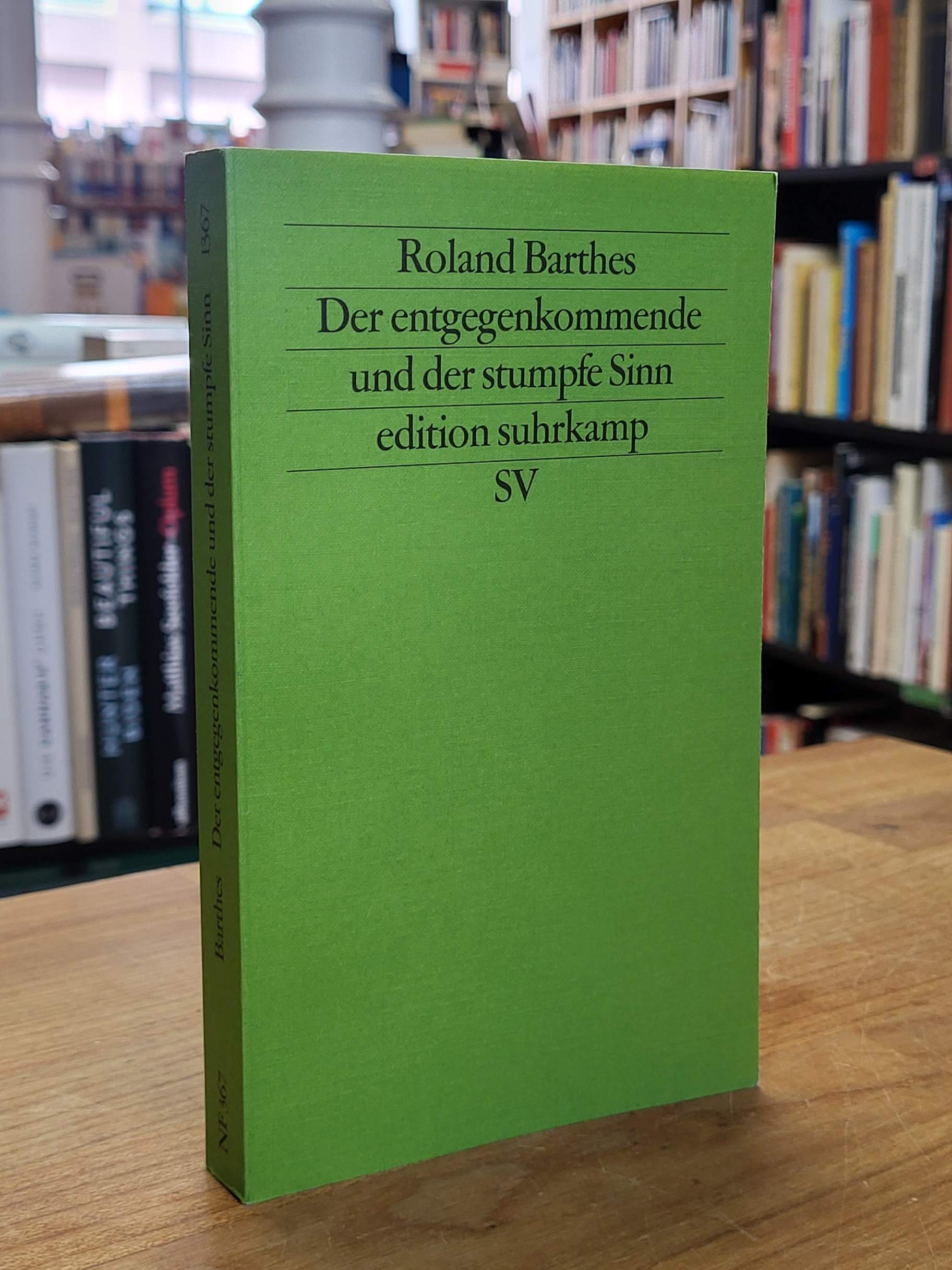Barthes, Der entgegenkommende und der stumpfe Sinn – Kritische Essays III (3), Barthes, Der entgegenkommende und der stumpfe Sinn – Kritische Essays III (3),