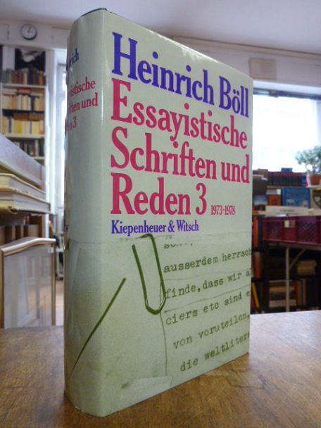 Böll, Essayistische Schriften und Reden 3: 1973 – 1978,