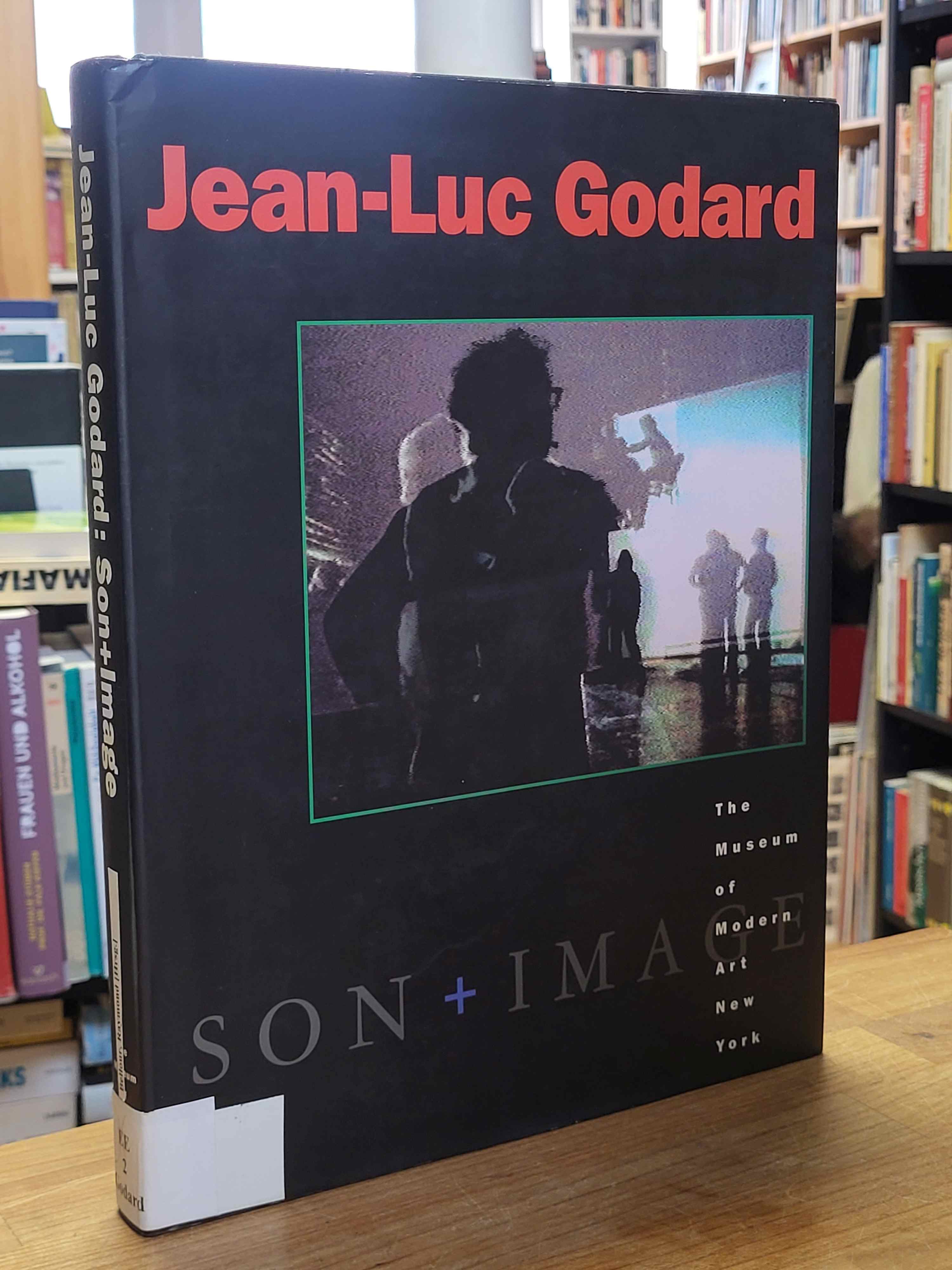 Jean-Luc Godard – Son – Image 1974-1991,
