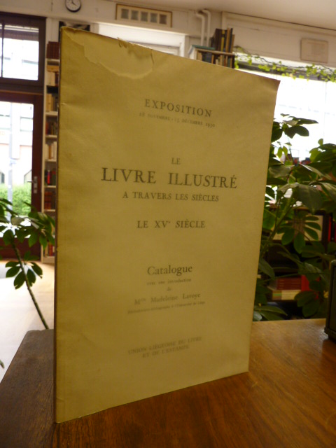Lavoye, Le Livre Illustre a Travers les Siecles – Le XV Siecle,