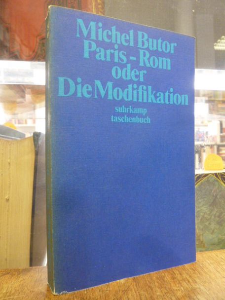 Butor, Paris-Rom oder Die Modifikation – Roman,