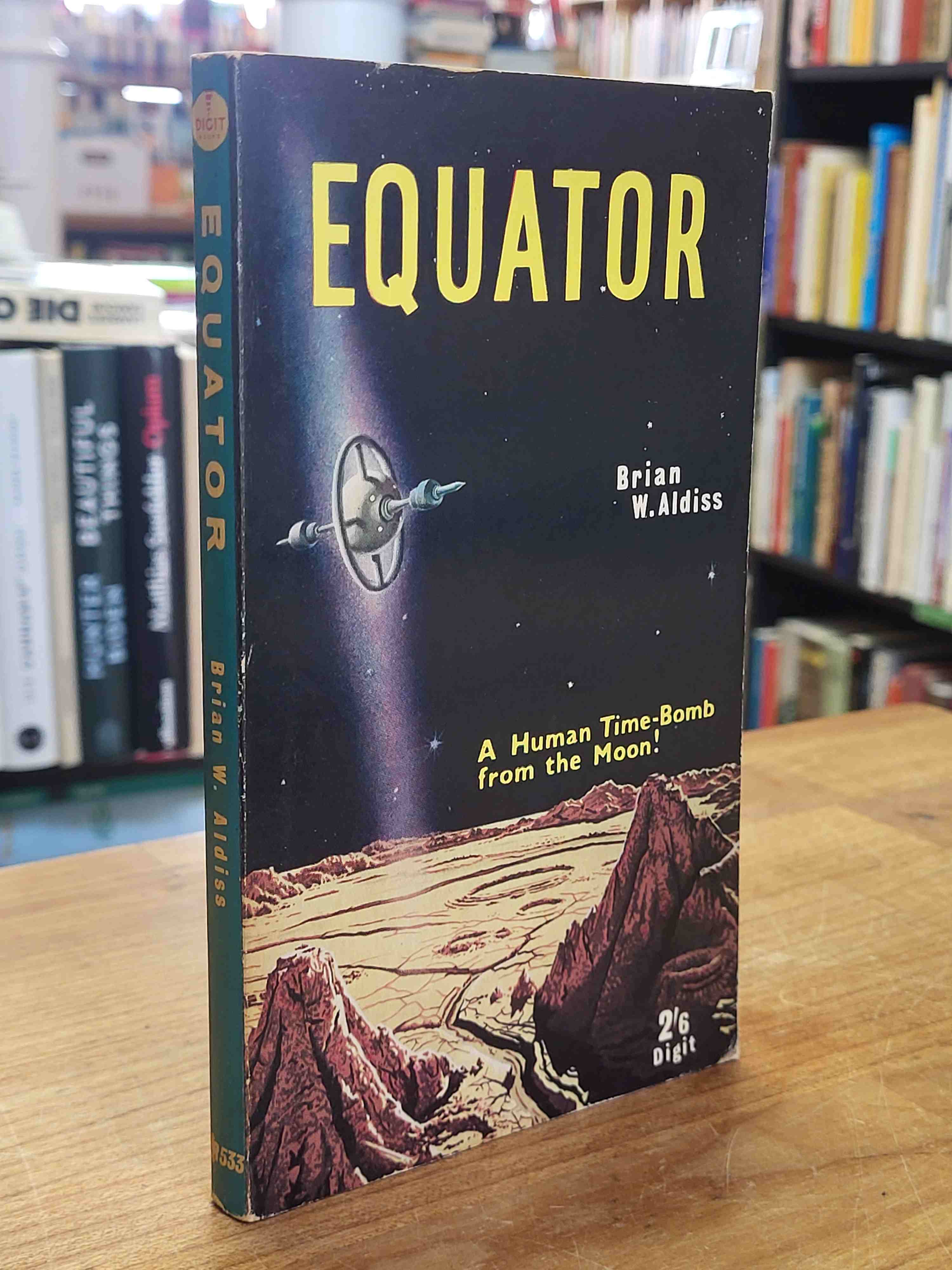Aldiss, Equator – A Human Time-Bomb from the Moon,