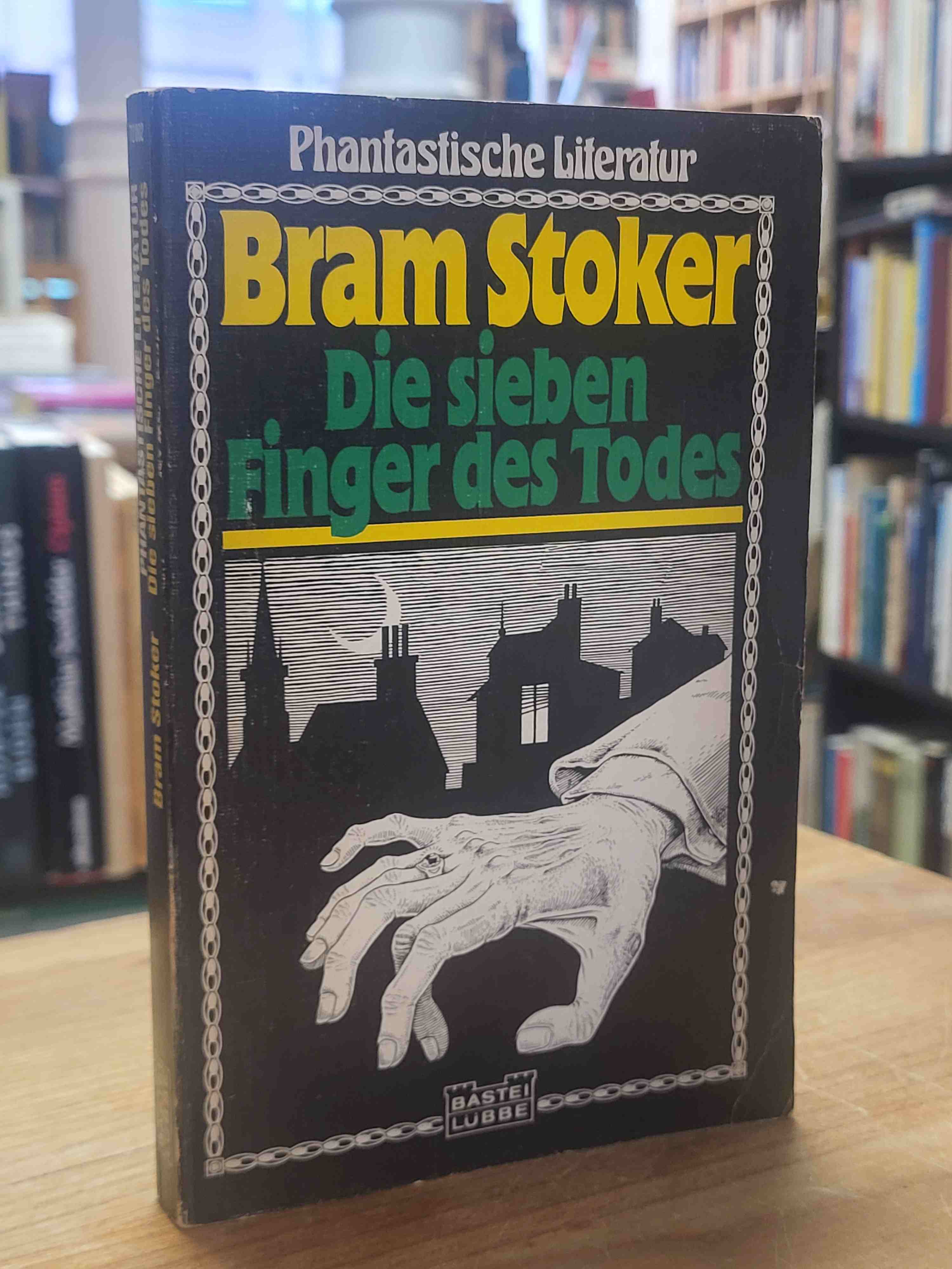 Stoker, Die sieben Finger des Todes – Phantastischer Roman,