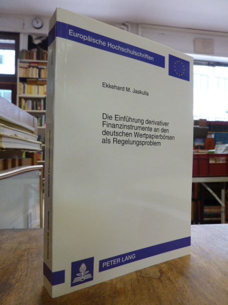 Jaskulla, Die Einführung derivativer Finanzinstrumente an den deutschen Wertpapi