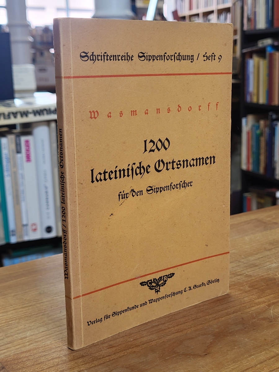 Latein / Wilhelm Weidler / Paul A. Grun, 200 lateinische Ortsnamen für den Sippe