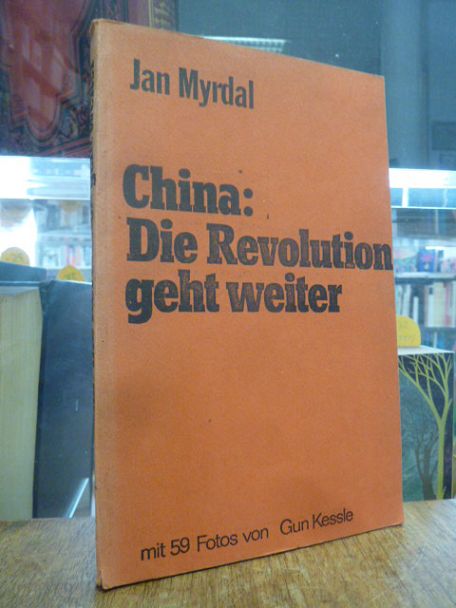 Myrdal, China: die Revolution geht weiter – Bericht über den Fortschritt in Liu