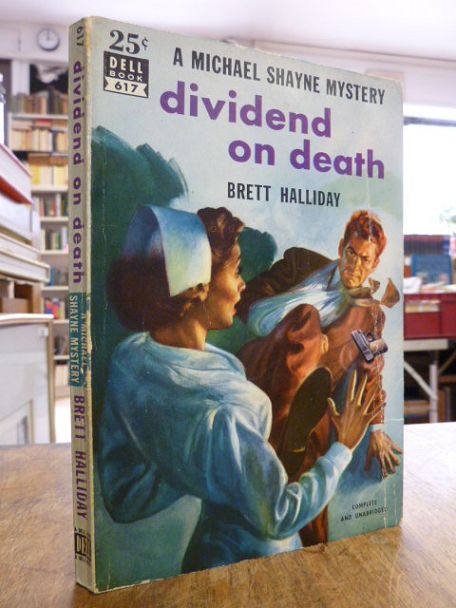Rieseberg, Dividend on Death – [A Mike Shayne Mystery],