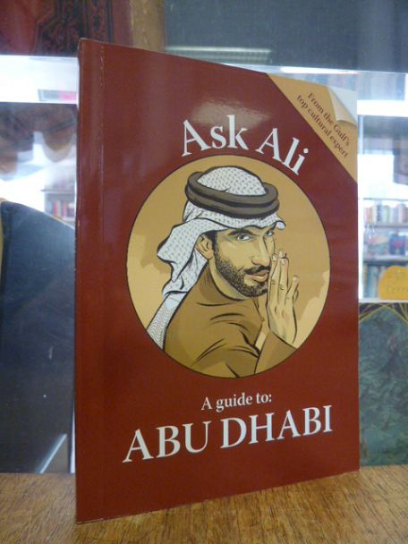 Ask Ali: A guide to Abu Dhabi,