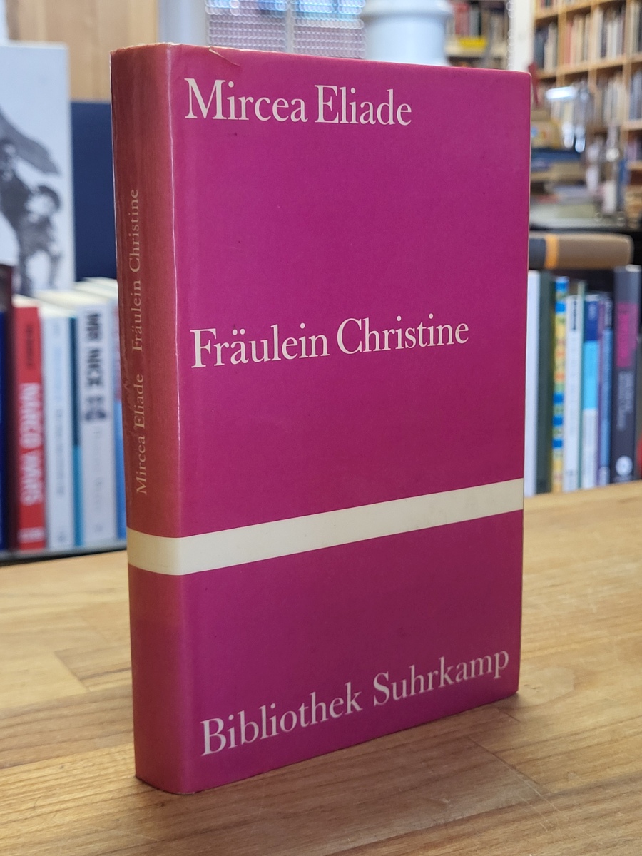 Eliade, Fräulein Christine,