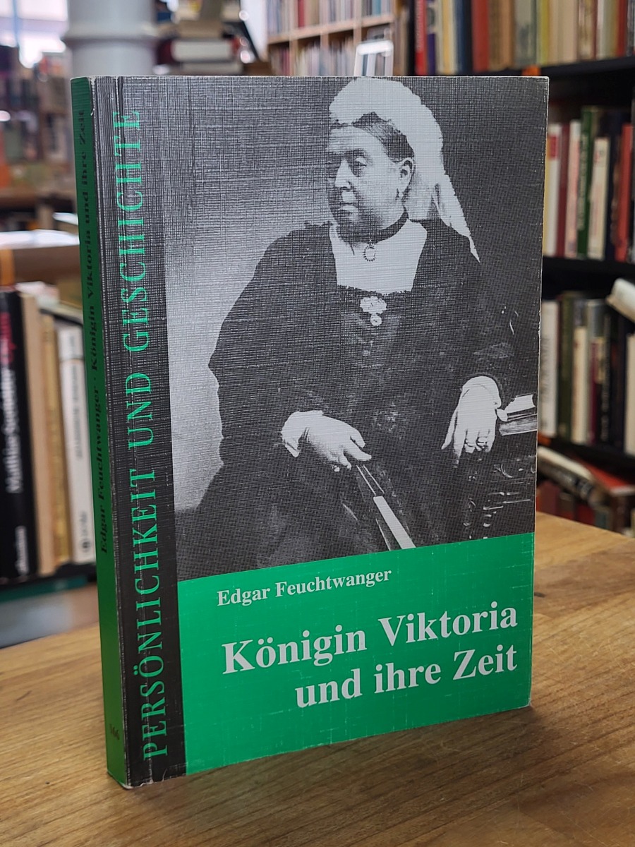 Feuchtwanger, Königin Viktoria und ihre Zeit,