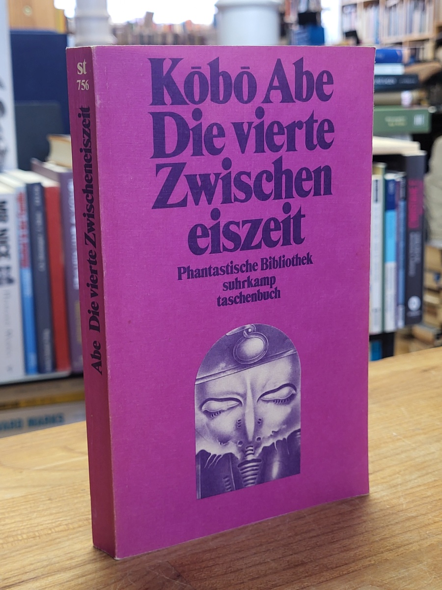 Abe, Die vierte Zwischeneiszeit, Abe, Die vierte Zwischeneiszeit,