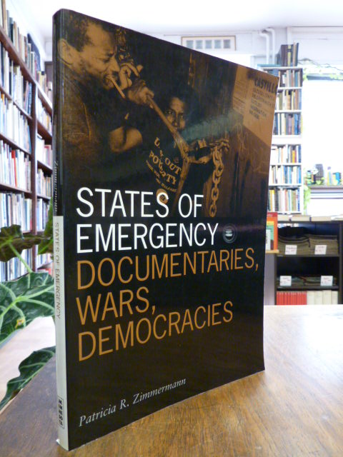 States of Emergency: Documentaries, Wars, Democracy (Visible Evidence)