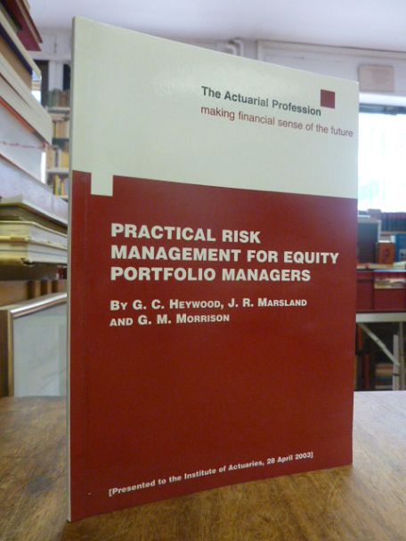 Heywood, Practical Risk Management for Equity Portfolio Managers,