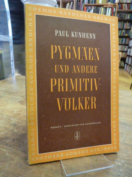 Kunhenn, Pygmäen und andere Primitivvölker,