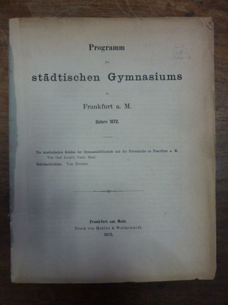 Israel, Teil 1: Die musikalischen Schätze der Gymnasialbibliothek und der Peters Israel, Teil 1: Die musikalischen Schätze der Gymnasialbibliothek und der Peters