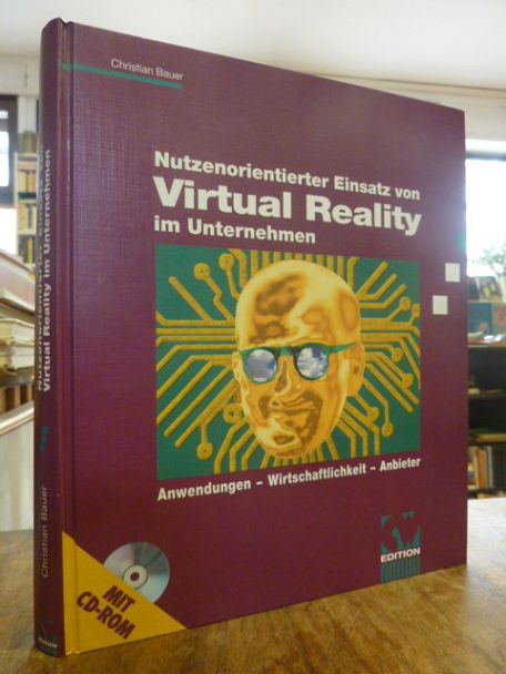 Bauer, Nutzenorientierter Einsatz von Virtual Reality im Unternehmen – Anwendung