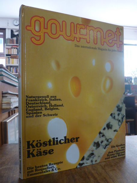 Willsberger, Gourmet – Das internationale Magazin für gutes Essen, Band 91: Köst