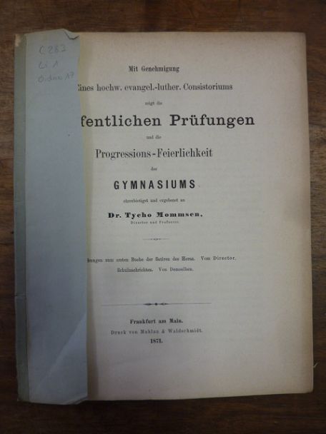 Mommsen, Teil 1: Bemerkungen zum ersten Buche der Satiren des Horaz, Teil 2: Sch