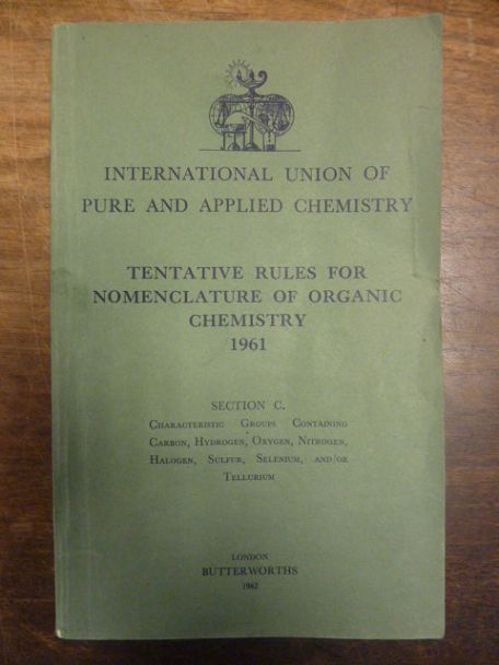 International Union of Pure and Applied Chemistry, Nomenclature of Organic Chemi International Union of Pure and Applied Chemistry, Nomenclature of Organic Chemi