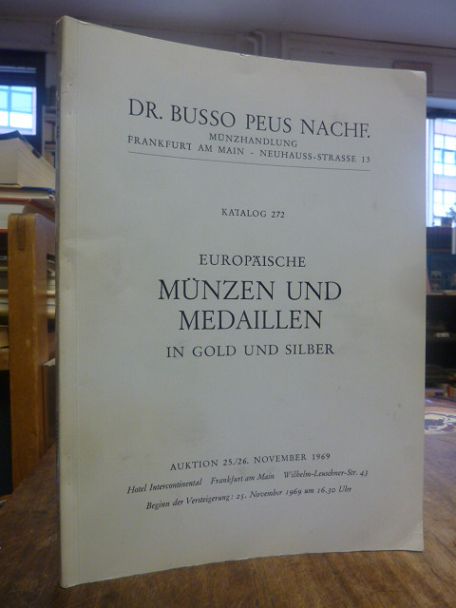 Münzhandlung Dr. Busso Peus Nachf., Katalog 272: Europäische Münzen und Medaille