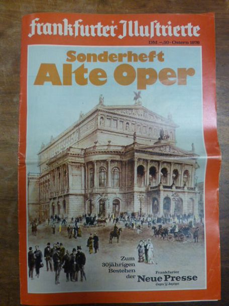 Frankfurter Illustrierte – Sonderheft Alte Oper – Zum 30jährigen Bestehen der Fr