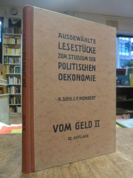 Zur Lehre vom Geld II (2): Währungssysteme, Kredit-, Papiergeld- und Banknotenwe Zur Lehre vom Geld II (2): Währungssysteme, Kredit-, Papiergeld- und Banknotenwe