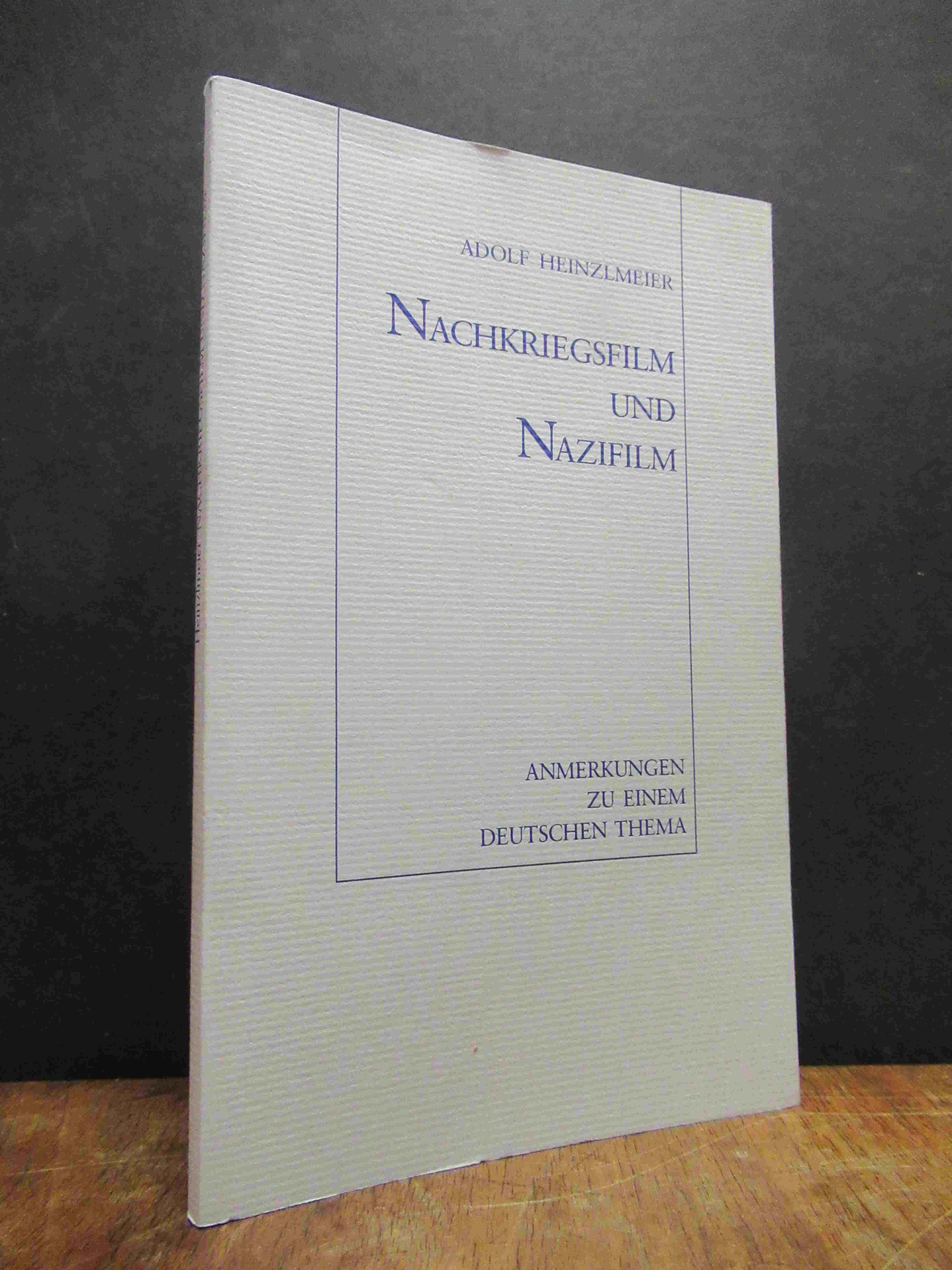 Heinzlmeier, Nachkriegsfilm und Nazifilm – Anmerkungen zu einem deutschen Thema, Heinzlmeier, Nachkriegsfilm und Nazifilm – Anmerkungen zu einem deutschen Thema,