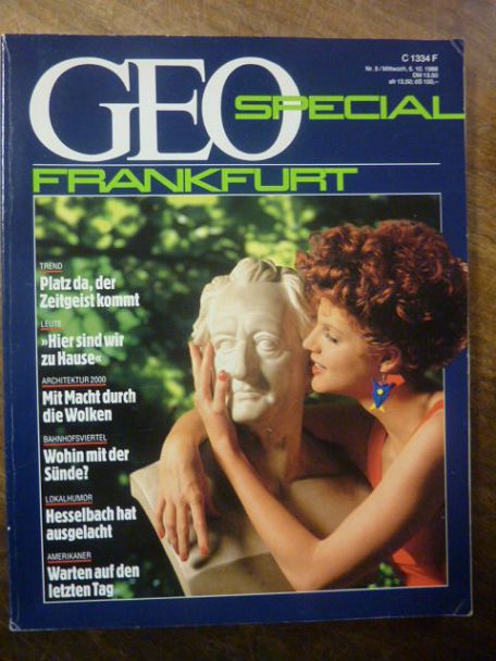 Frankfurt, Geo Spezial: Frankfurt, Heft 5 vom 5.10.1988, Frankfurt, Geo Spezial: Frankfurt, Heft 5 vom 5.10.1988,