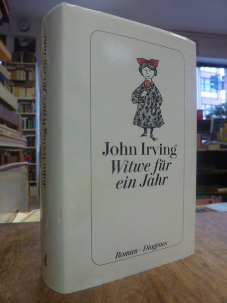 Irving, Witwe für ein Jahr – Roman,