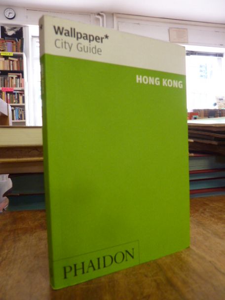 Wallpaper* City Guide Hong kong 2012,