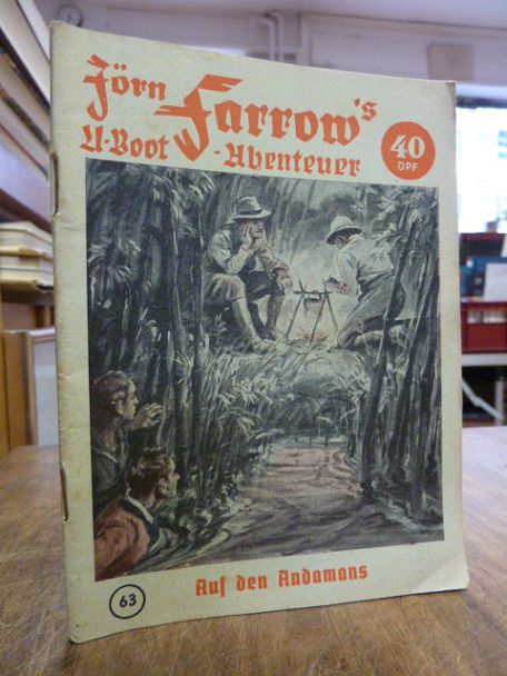 Warren, Jörn Farrow’s U-Boot-Abenteuer, Band 63: Auf den Andamans,