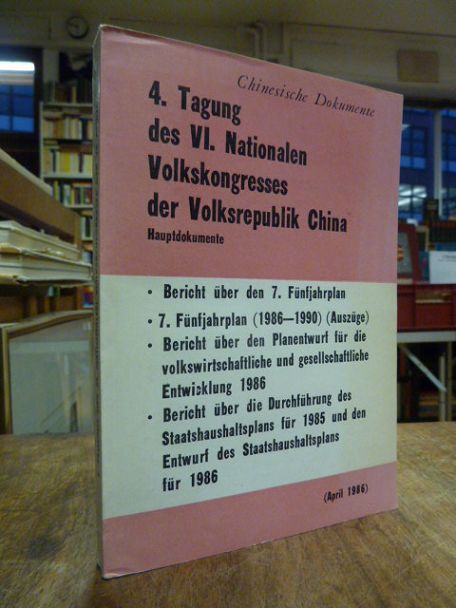 China / Politbüro, 4. Tagung des VI. Nationalen Volkskongresses der Volksrepubli