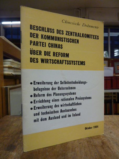 China / Politbüro, Beschluss des Zentralkomitees der Kommunistischen Partei Chin China / Politbüro, Beschluss des Zentralkomitees der Kommunistischen Partei Chin