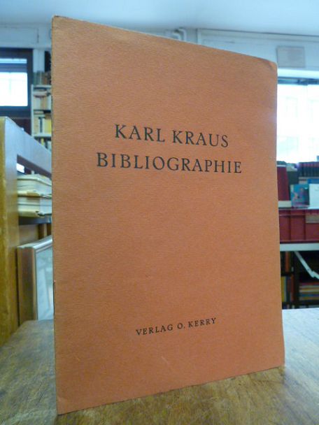 Kerry, Karl Kraus Bibliographie,