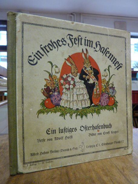 Kutzer, Ein frohes Fest im Hasennest – Ein lustiges Osterhasenbuch, Kutzer, Ein frohes Fest im Hasennest – Ein lustiges Osterhasenbuch,