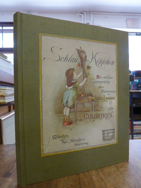 Schlauköpfchen – Alte und neue Sinnsprüche, Schlauköpfchen – Alte und neue Sinnsprüche,