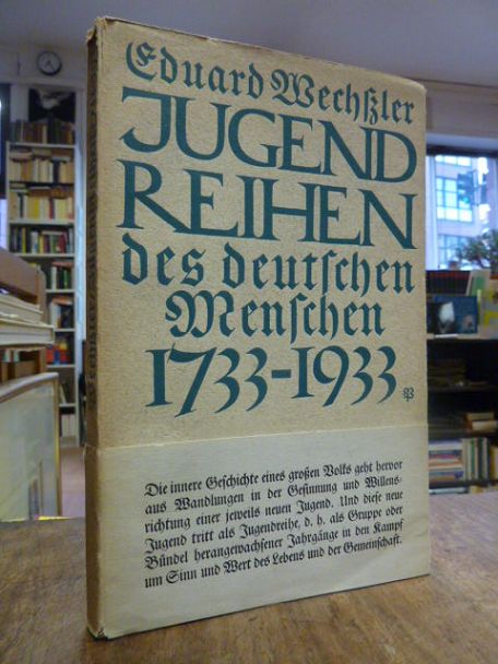 Wechßler, Jugendreihen des deutschen Menschen 1733 – 1933,