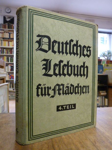 Lauenstein, Deutsches Lesebuch für Mädchen, Vierter (4.) Teil,