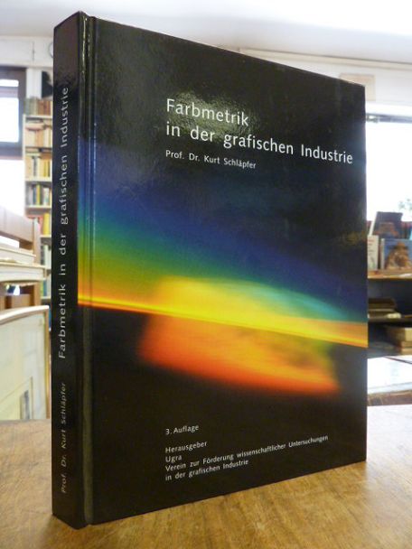 Schläpfer, Farbmetrik in der grafischen Industrie,