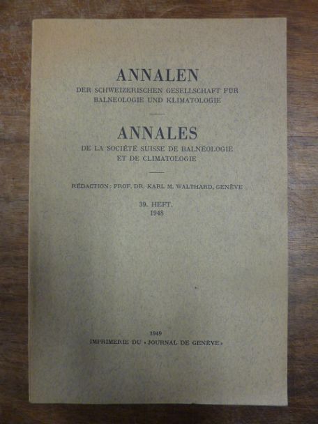 Schweizerische Gesellschaft für Balneologie und Bioklimatologie, Annalen der Sch Schweizerische Gesellschaft für Balneologie und Bioklimatologie, Annalen der Sch